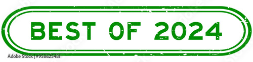 Grunge green best of 2024 word rubber seal stamp on white background