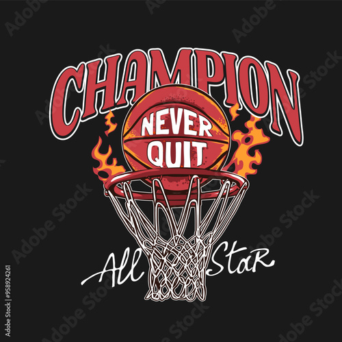 champion slogan with basketball hoop on fire vector illustration on black background