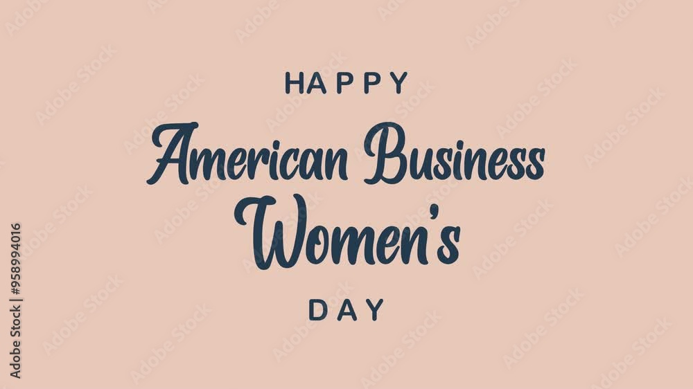 Happy American Business Women’s Day Text Animation. Great for Business Women’s Day Celebrations, for banner, social media feed wallpaper stories. Happy American Business Women’s Day Text Animation. Great for Business Women’s Day Celebrations, for banner, social media feed wallpaper stories.