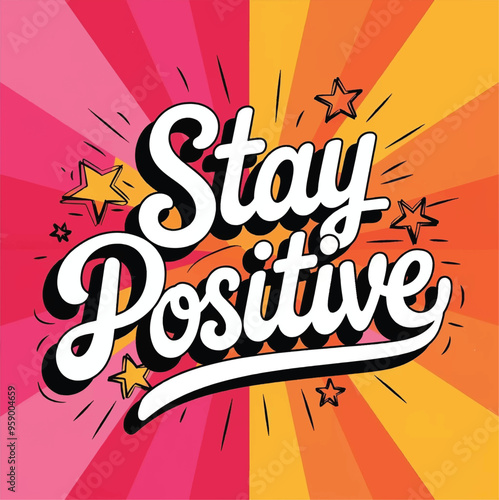 stay positive motivation vector