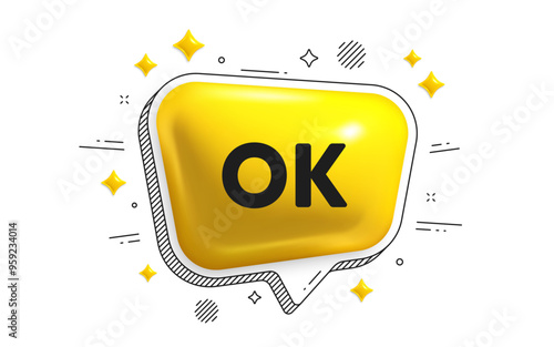 OK text tag. Chat speech bubble 3d icon. Approved okay message. Done or Good deal symbol. OK chat message. Speech bubble banner with stripes. Yellow text balloon. Vector