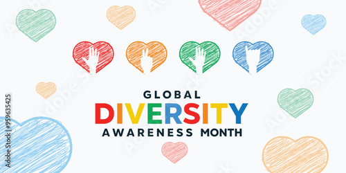 Global Diversity Awareness Month. Hand and heart. Great for cards, banners, posters, social media and more. White background.