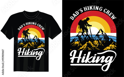 dad's hiking crew hiking t shirt design 