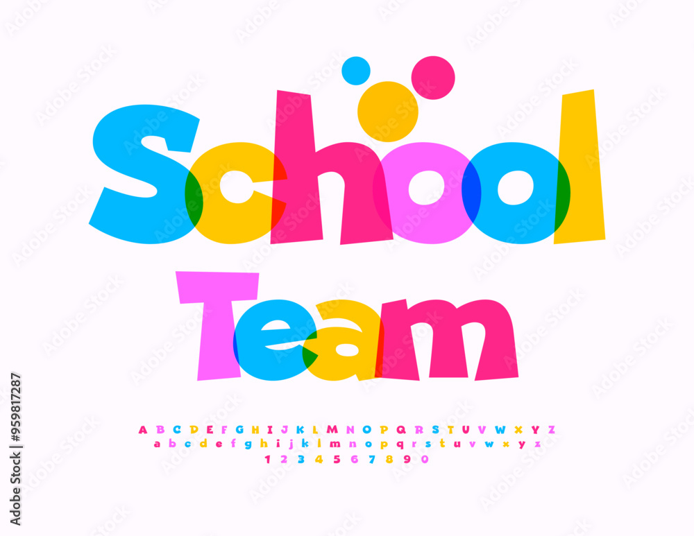 Vector funny flyer School Team. Cartoon style Font. Artistic Alphabet Letters and Numbers set. Vector funny flyer School Team. Cartoon style Font. Artistic Alphabet Letters and Numbers set.