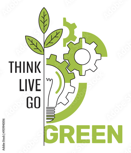 Think, Live, Go Green - slogan in thin line, with lightbulb and gears