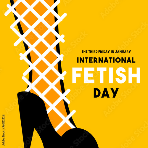 International Fetish Day. The third Friday in January. Poster, banner, card, background.