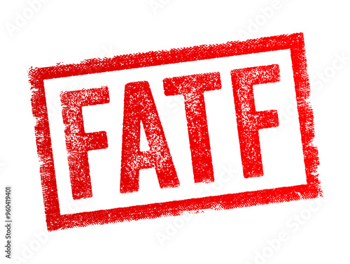 FATF abbreviation stands for the Financial Action Task Force, acronym concept stamp