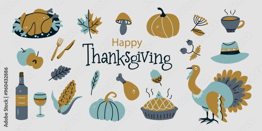 Thanksgiving holiday cute elements set. Vector set of autumn elements with roast turkey, pumpkin food, corn, wine, hat, pie. Happy Harvest festival. Autumn greeting card design. Thanksgiving holiday cute elements set. Vector set of autumn elements with roast turkey, pumpkin food, corn, wine, hat, pie. Happy Harvest festival. Autumn greeting card design.