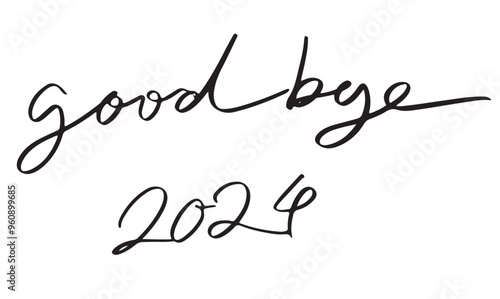 goodbye 2024 start 2025 finish 2024 beginning 2025 strategy business calligraphy script text font idea success change new celebration merry christmas happy new year 2025 december month event party l