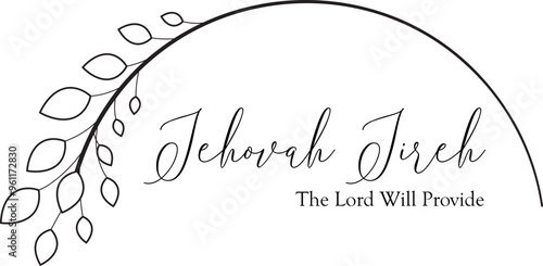 Jehovah Jireh, The Lord will provide, Names of God photo