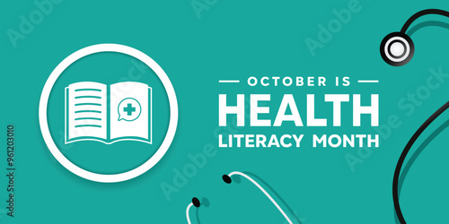 Health Literacy Month. Book, stethoscope and more . Great for cards, banners, posters, social media and more. Green background.