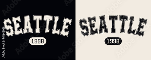 Retro college varsity font typography, Varsity vintage vector graphic, Seattle slogan print for fashion tee and t-shirt, sweatshirt, and hoodie. 