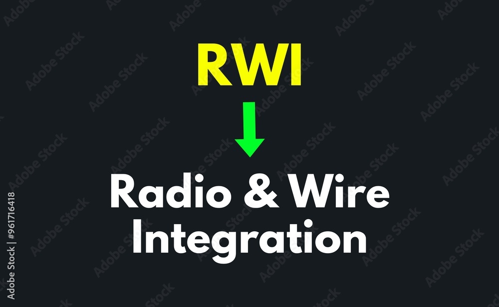 RWI Meaning, Radio and Wire Integration RWI Meaning, Radio and Wire Integration
