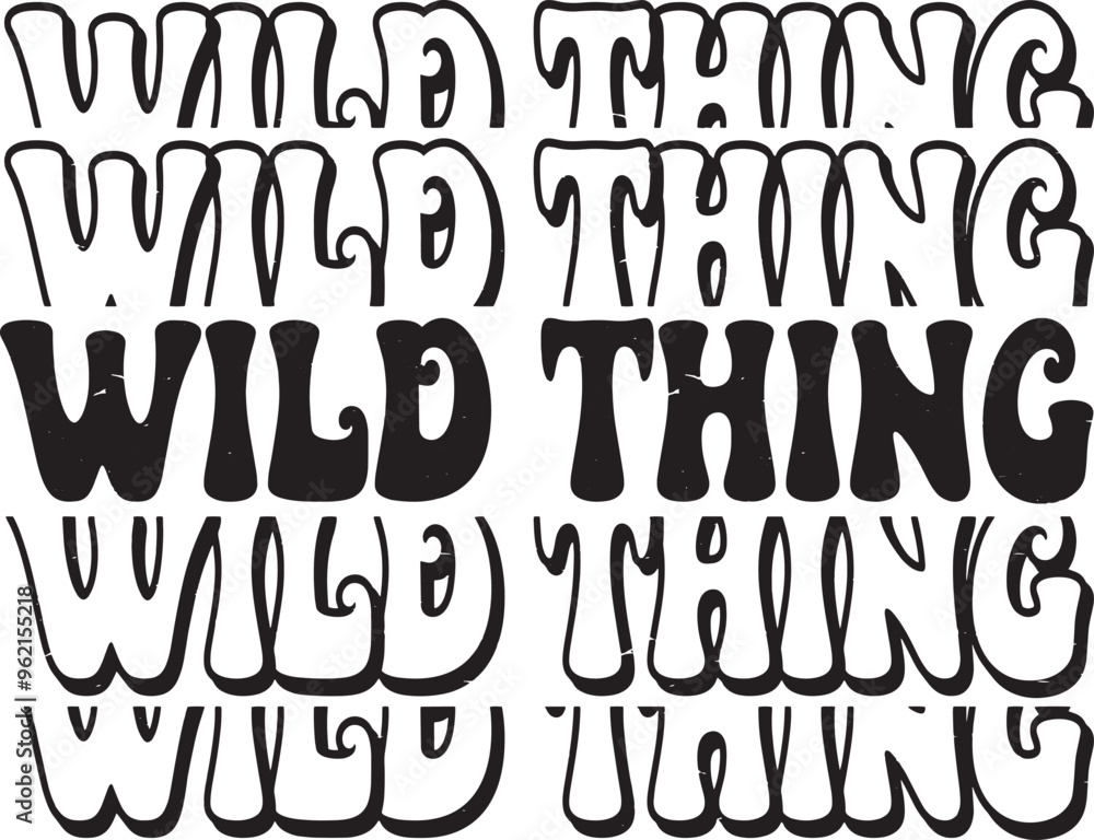 Groovy Wild Thing Hand drawn lettering phrase, Groovy t shirt design, Isolated on white background, Files for Cutting, EPS 10, Black and white, Card Design Groovy Wild Thing Hand drawn lettering phrase, Groovy t shirt design, Isolated on white background, Files for Cutting, EPS 10, Black and white, Card Design