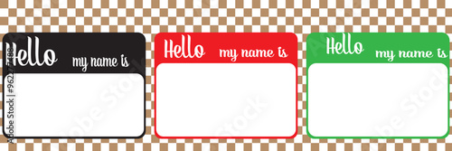 Hello my name is, sticker label set. Meeting, introduction, vector flat colored illustration.