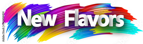 New flavors paper word sign with colorful spectrum paint brush strokes over white. Vector illustration.