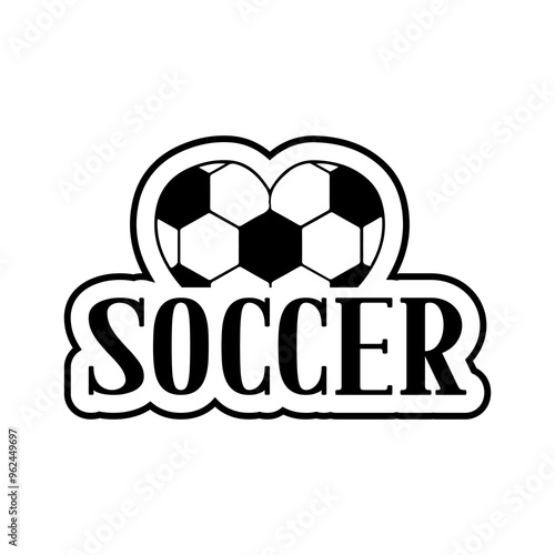 Soccer typography clip art design on plain white transparent isolated background for card, shirt, hoodie, sweatshirt, apparel, card, tag, mug, icon, poster or badge