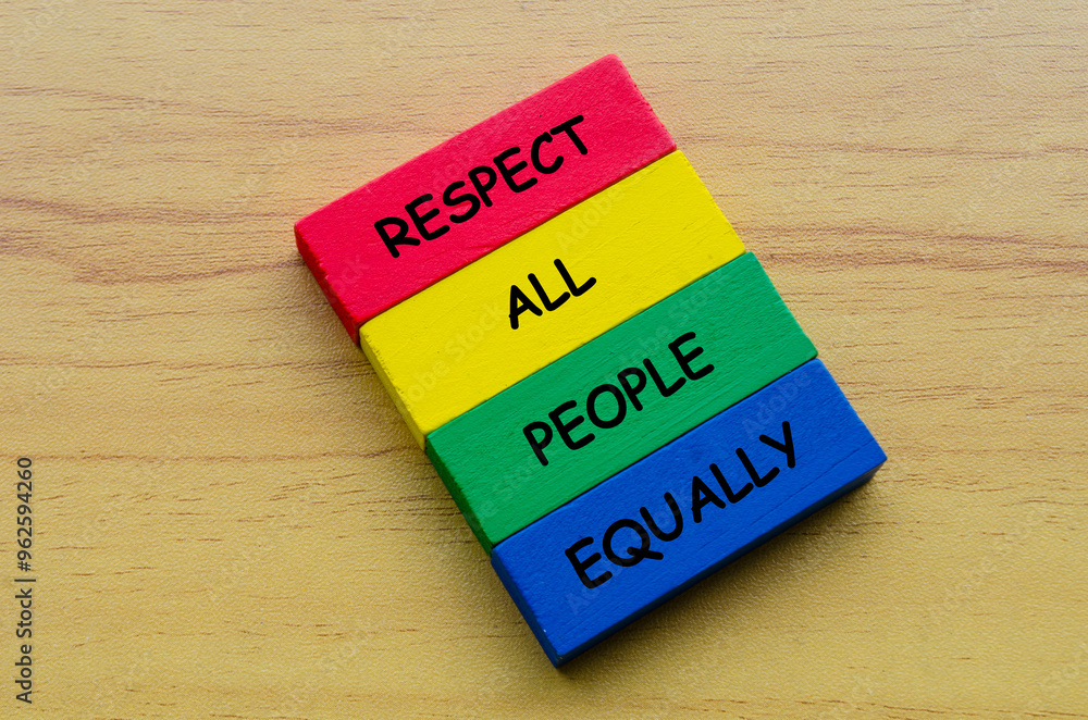 Respect All People Equally text on multicolored wooden blocks. Diversity and respect concept Respect All People Equally text on multicolored wooden blocks. Diversity and respect concept