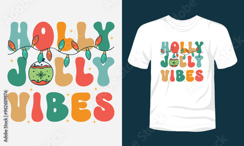 Holly jolly vibes Christmas t-shirt design