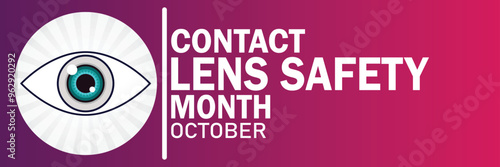 Contact Lens safety Month. October. Suitable for greeting card, poster and banner. Vector illustration.