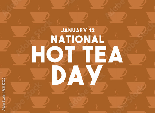 National Hot Tea Day. January 12. Seamless pattern.