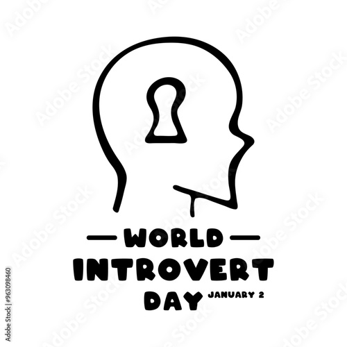 World Introvert Day. January 2. White background.