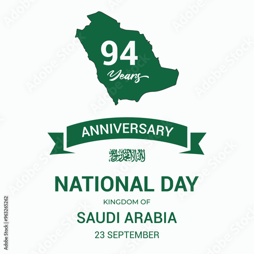 Saudi National Day 23rd September.  94 years Anniversary Kingdom of Saudi Arabia National Day greeting card vector illustration design. Arabic text Calligraphy Our National Day