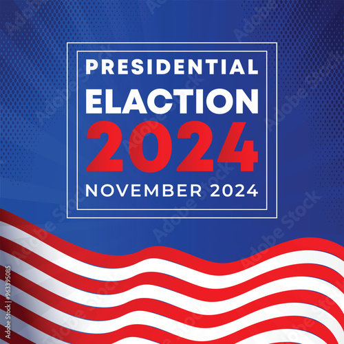 Presidental election day. Vote 2024 in USA, banner design.Political election campaign.Patriotic American element. Poster, card, banner and background. Vector illustration.