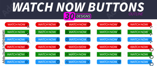 Complete set of watch now buttons with hand pointer, arrow pointer and other related icons in outline design