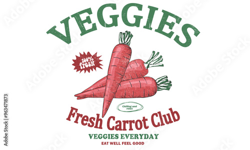 Fresh salad everyday. Fresh carrot club. Fresh veggies artwork for t shirt print, poster, sticker and other uses. Carrot vintage t shirt design. Organic vegetable farm.