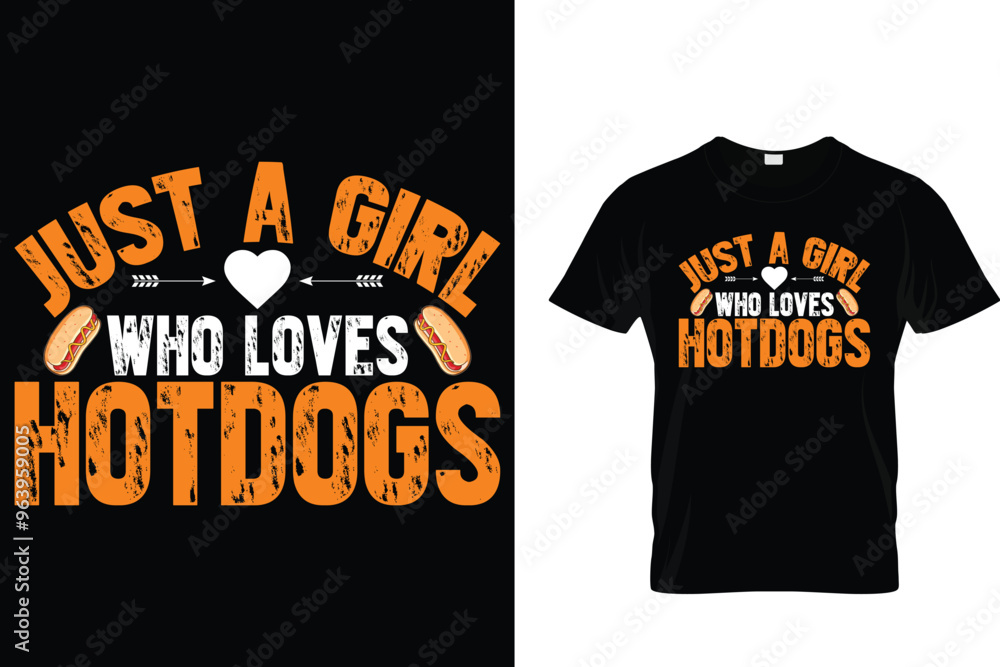 Just A Girl Who Loves Hotdogs - Hotdog T-shirt Just A Girl Who Loves Hotdogs - Hotdog T-shirt