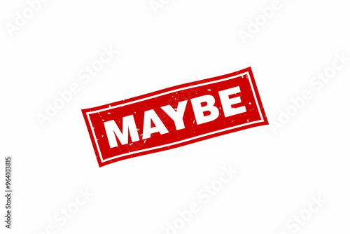 Maybe red square grunge stamp vector illustration