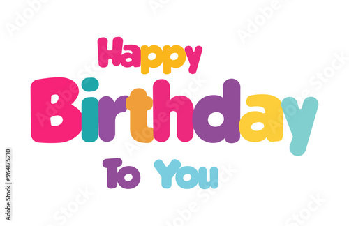 Creative Happy Birthday text template, perfect for greeting cards.