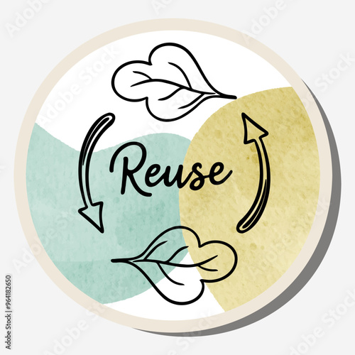 Ecology sticker with text reuse and watercolor background. Waste recycling. Care for nature