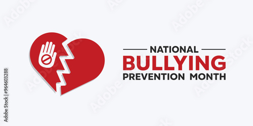 National Bullying Prevention Month. Hand and heart. Great for cards, banners, posters, social media and more. White background.