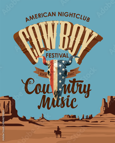 Poster for country music with skull of bull with flag USA and an inscription on background of Wild west landscape for a cowboy club restaurant. Vector banner with hot American prairies