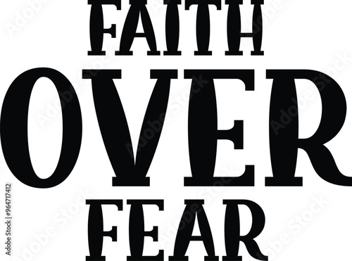 Faith over Fear