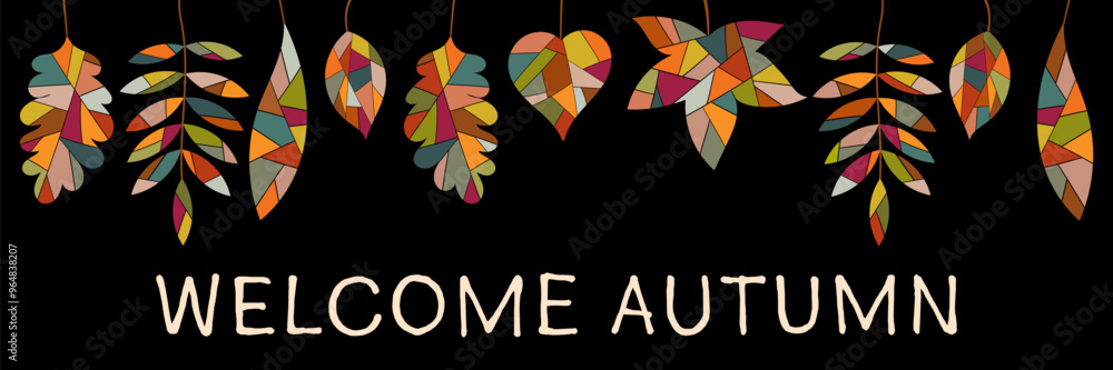 Fototapeta premium Welcome Autumn - Schriftzug in englischer Sprache - Willkommen Herbst. Banner mit bunten Blättern auf einem schwarzen Hintergrund.