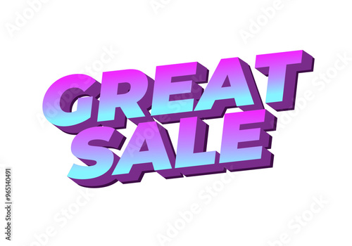 Great sale. Text effect in good colors with 3D style