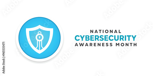 Free Download National Cybersecurity Awareness Month. 
Great for cards, banners, posters, social media and more. White background.
 - GFXLoad