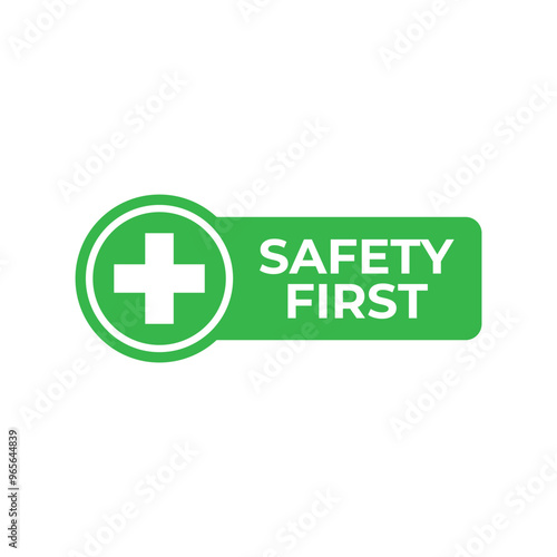 Safety first sign logo design for safety workplace factory manufacture banner.