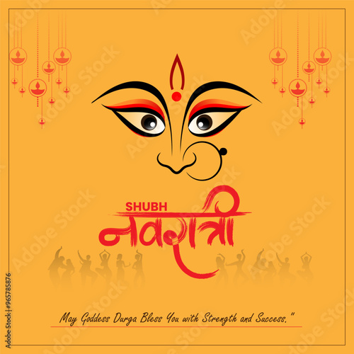 Headline SHUBH Navratri in Devanagari script The face of Goddess Durga with large expressive eyes
Hanging diyas on the left and right sides A yellow background A silhouette of people dancing