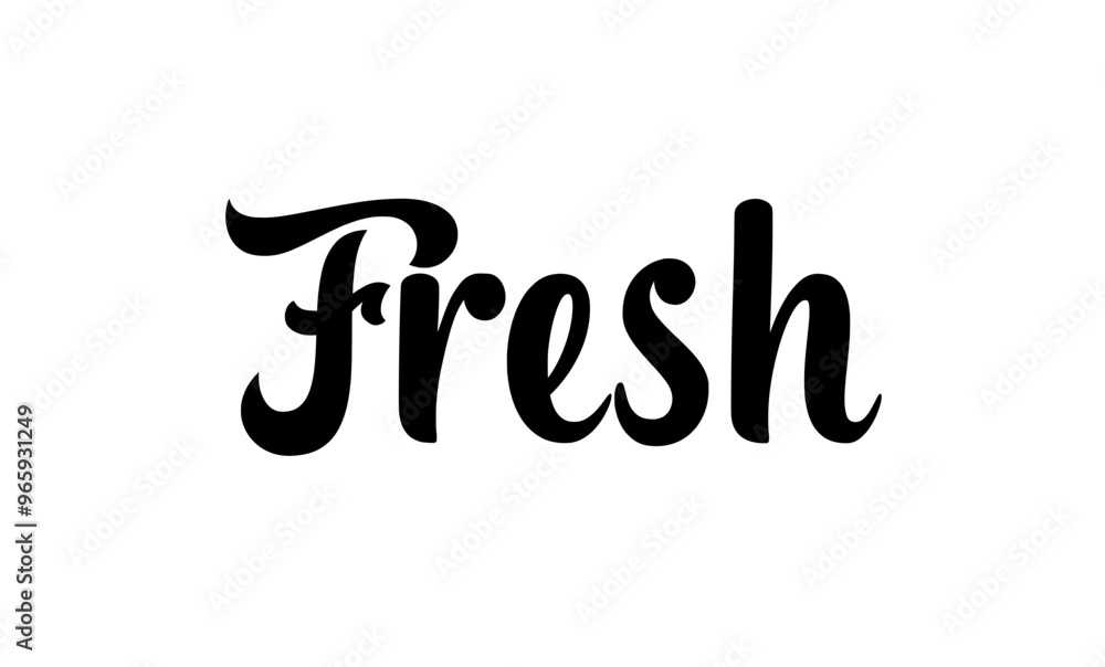 Fresh - Vector Text Writing Isolated on Transparent Background - Brushstroke Lettering Style of the Word Fresh Fresh - Vector Text Writing Isolated on Transparent Background - Brushstroke Lettering Style of the Word Fresh