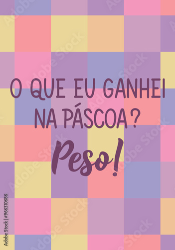 Translation from Portuguese - What did I get at Easter. Weight. Greeting card with hand drawn lettering.