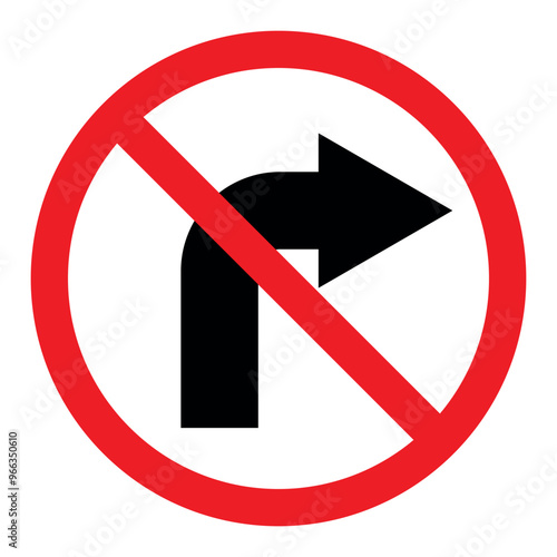 No right turn sign symbol, prohibitory traffic sign, red crossed out circle symbol with arrow pointing to the right