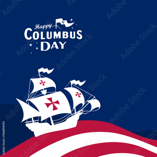 Happy Columbus Day us Columbus day greetings vector illustration