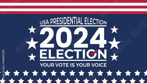 2024 USA presidential election campaign awareness banner. "Your vote is your voice."