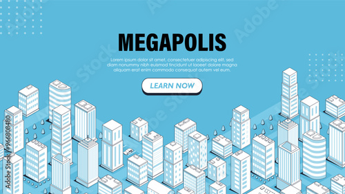 Isometric megapolis banner. Modern city with skyscrapers. Urban infrastructure and architecture. Volumetric town. Template and layout. Landing page design. Linear vector illustration
