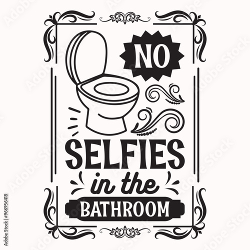 No Selfies in the bathroom Craft