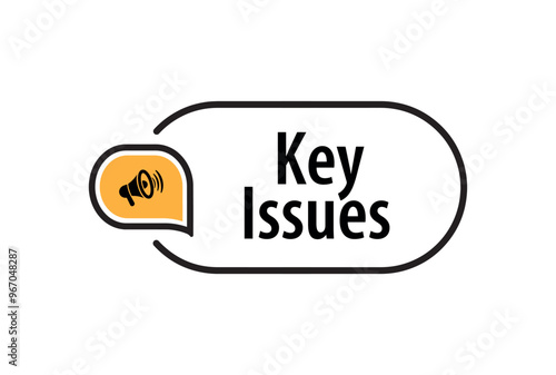 Key Issues sign on white background	